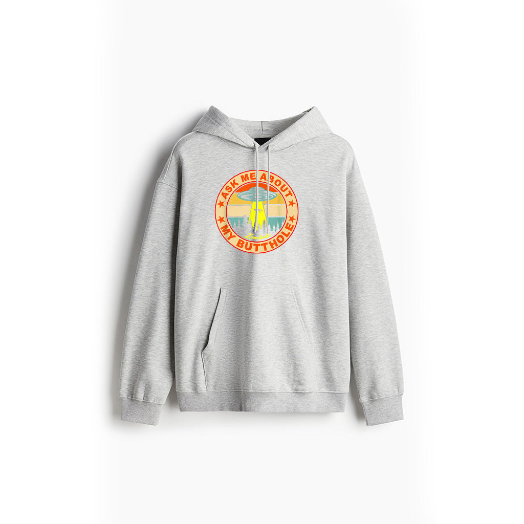 Ask Me About My Butthole Funny UFO Alien Abduction Vintage Hoodie