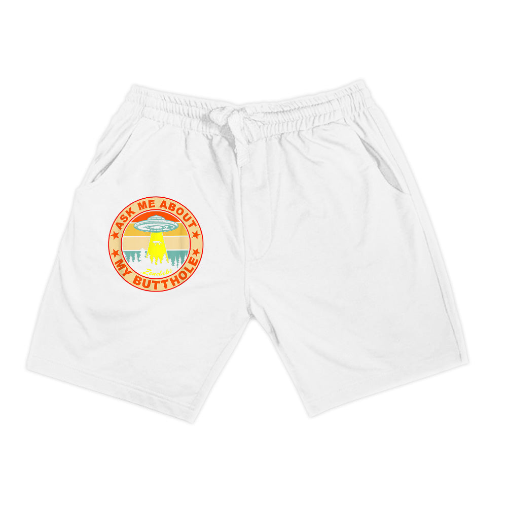 Ask Me About My Butthole Funny UFO Alien Abduction Vintage Shorts