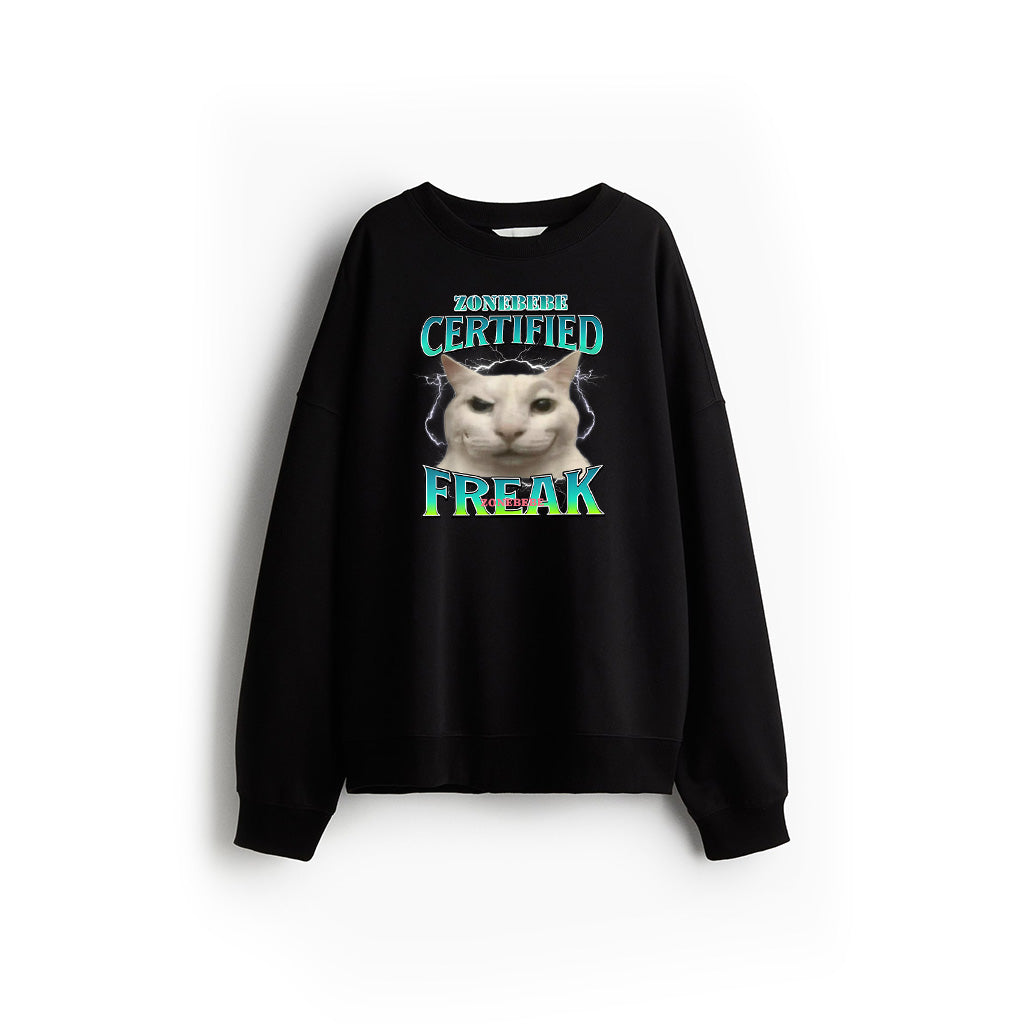 Certified Freak Funny Cat Meme Cursed Silly Staring Cat Sweatshirt