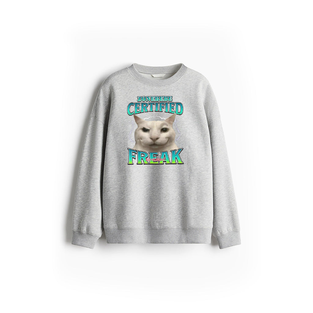 Certified Freak Funny Cat Meme Cursed Silly Staring Cat Sweatshirt