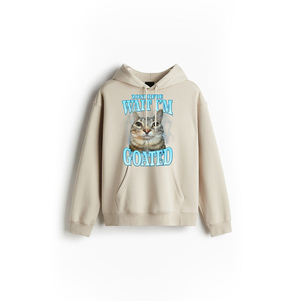 Funny Wait I'm Goated Silly Cat Meme Humor Silly Cat Saying Hoodie