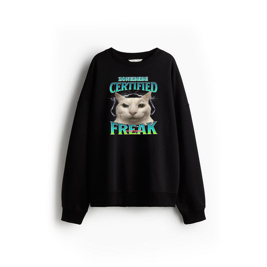 Certified Freak Funny Cat Meme Cursed Silly Staring Cat Sweatshirt